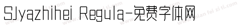 SJyazhihei Regula字体转换